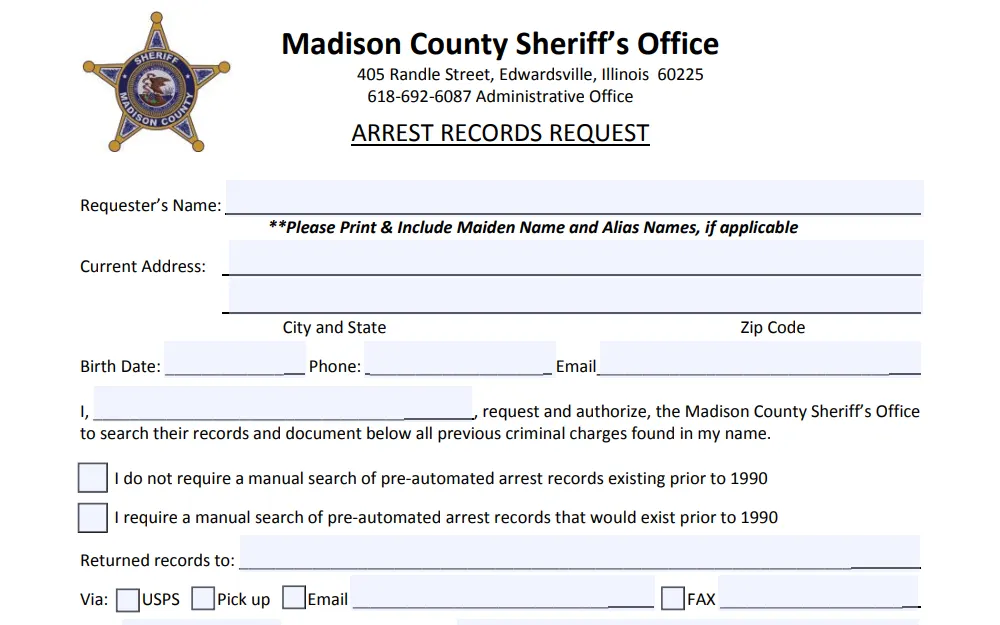 A screenshot of the Arrest Records Request Form from the Madison County Sheriff's Office website requires requestors to input their name, current address, and date of birth, and select a preferred method of return.